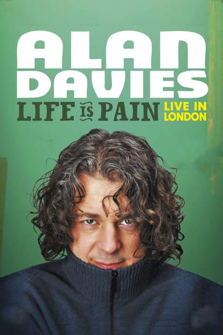 Alan Davies: Life Is Pain